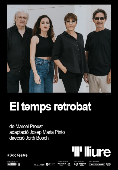 El temps retrobat → Teatre Lliure - Montjuïc