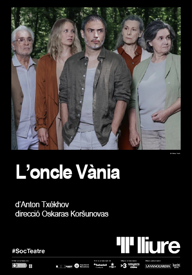 L’oncle Vània → Teatre Lliure - Montjuïc