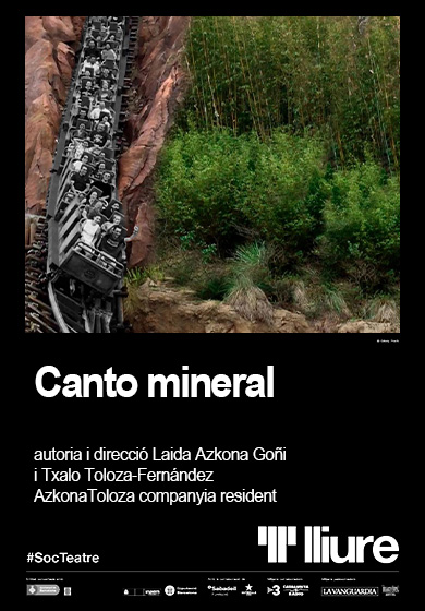 Canto mineral → Teatre Lliure - Montjuïc