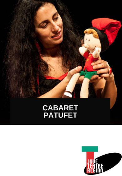 Cabaret Patufet → Jove Teatre Regina