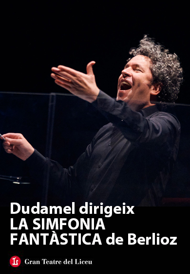 Gustavo Dudamel: La Simfonia Fantàstica