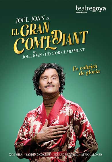 El gran comediant → Teatre Goya