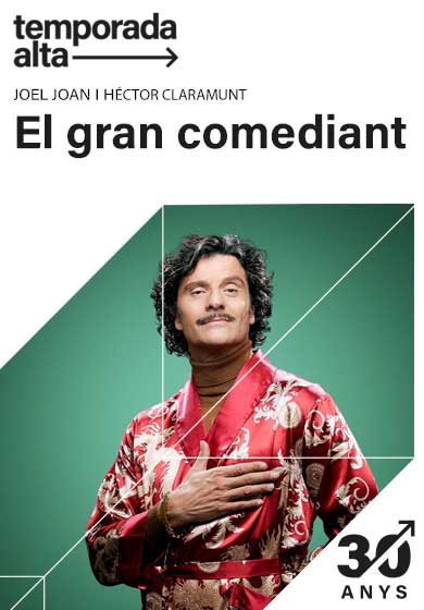 El gran comediant → Teatre Municipal de Girona