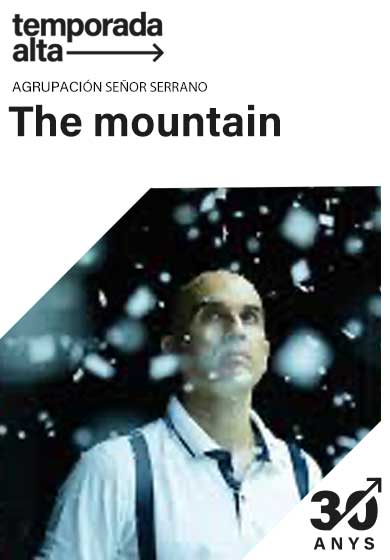 Agrupación Señor Serrano: The Mountain → Teatre de Salt