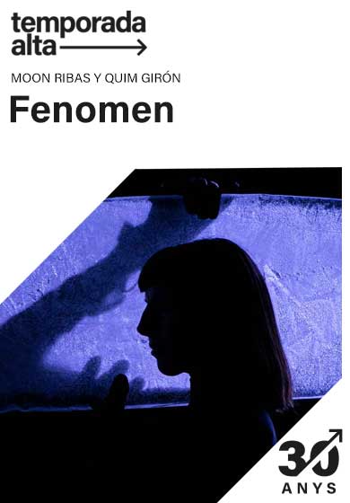Moon Ribas i Quim Girón: Fenomen → Teatre de Salt