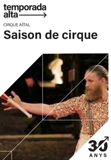 Cirque Aïtal: Saison de Cirque → La Copa (La Devesa)