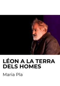 Léon a la Terra dels homes → Teatre Raval