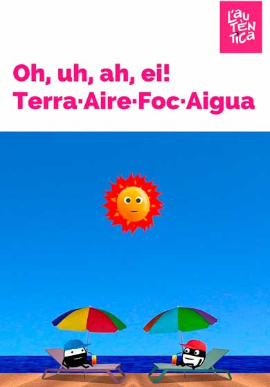 OH, UH, AH, EI !! Terra·Aire·Foc·Aigua → L'Autèntica Teatre
