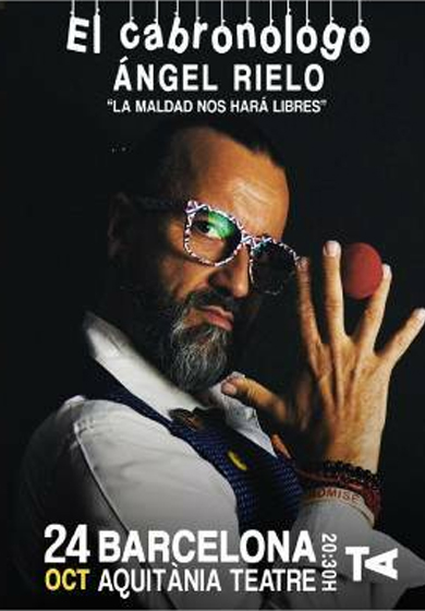 Ángel Rielo: El Cabronólogo → Aquitània Teatre