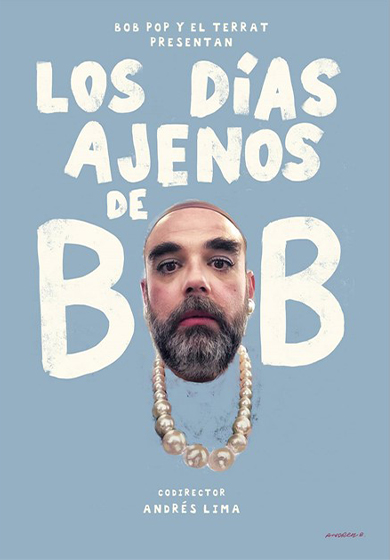 Los días ajenos de Bob Pop → Teatre Victòria