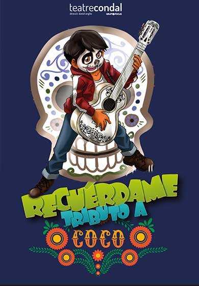 Recuérdame, tributo a Coco → Teatre Condal