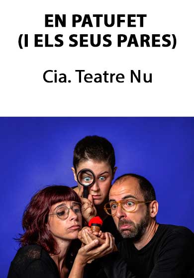 En Patufet (i els seus pares) → SAT! Sant Andreu Teatre