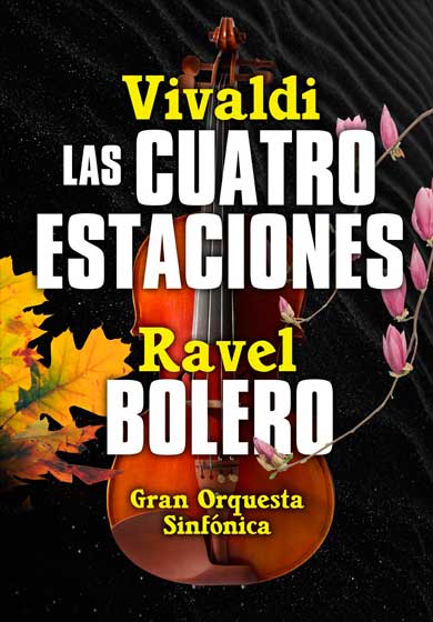 Las cuatro estaciones, Vivaldi - Bolero, Ravel