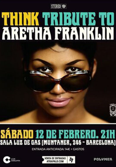 Homenatge a Aretha Franklin: Think → Luz de Gas