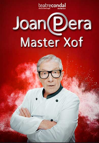 Joan Pera: Master Xof → Teatre Condal