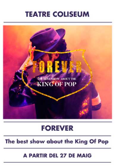 Forever. The best show about The King of Pop → Teatre Coliseum