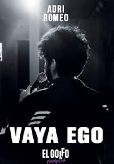 Adri Romeo: Vaya Ego