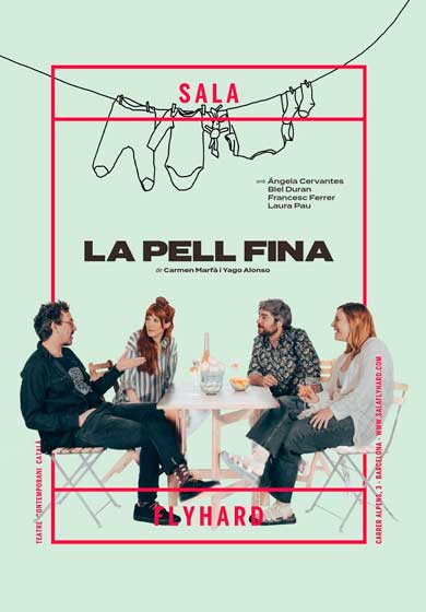 La pell fina - Sala FlyHard - Teatro Barcelona