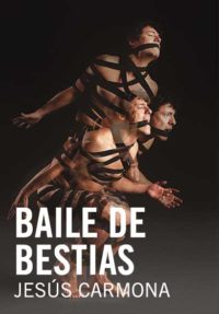 Jesús Carmona: Baile de bestias