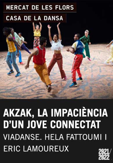 AKZAK, la impaciència d’un jove connectat → Mercat de les Flors