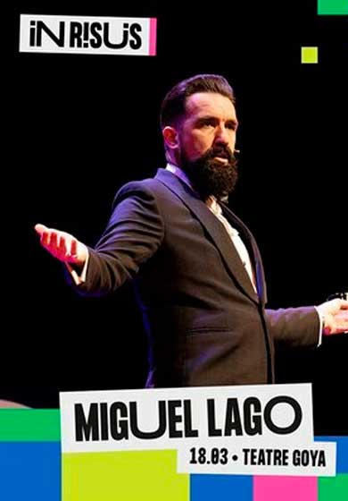 Miguel Lago: Todo al negro → Teatre Goya