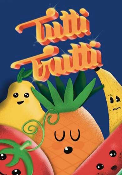 Tutti frutti