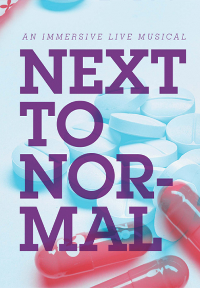 Next to normal: An immersive live musical