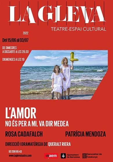 L’amor (no és per a mi, va dir Medea) → La Gleva Teatre