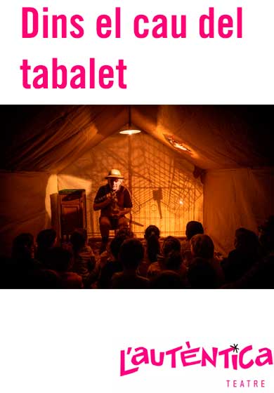 Dins el cau del tabalet → L'Autèntica Teatre