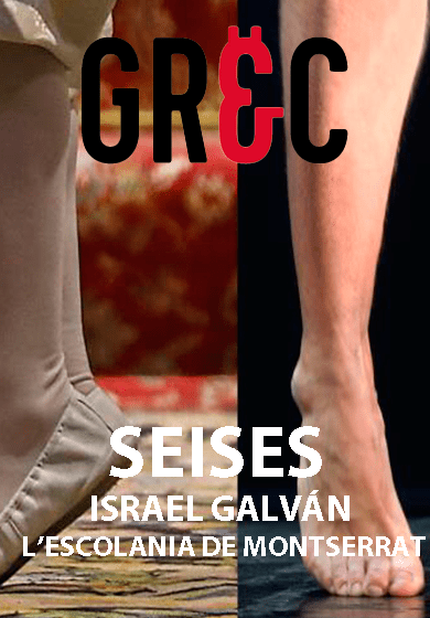 Israel Galván: Seises → Mercat de les Flors