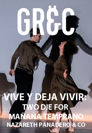 Vive y deja vivir: Two Die For + Mañana temprano → Mercat de les Flors
