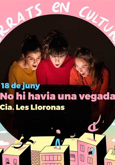 No hi havia una vegada → Terrats en cultura