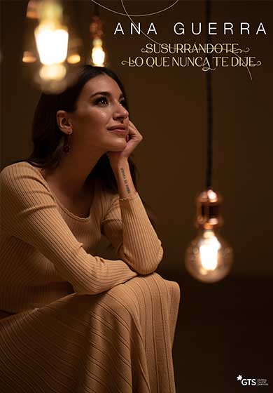 Ana Guerra: Susurrándote lo que nunca te dije