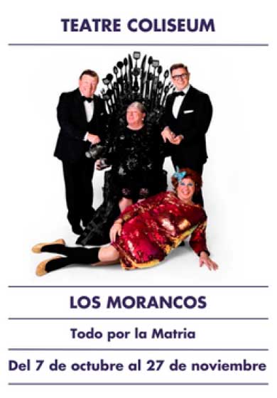 Los Morancos: Todo por la Matria → Teatre Coliseum