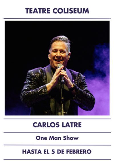 Carlos Latre: One man show → Teatre Coliseum