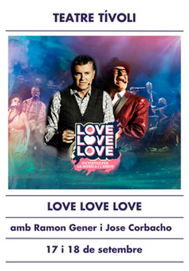 Love Love Love → Teatre Tívoli