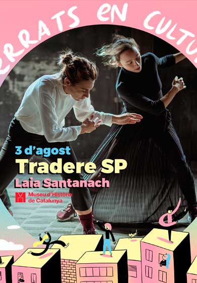 Laia Santanach: Tradere → Terrats en cultura