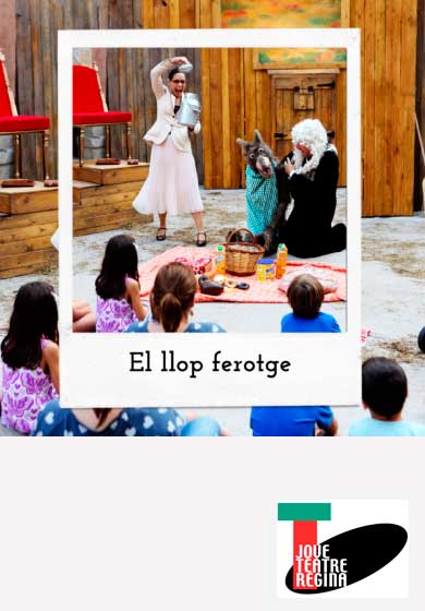 El llop ferotge → Jove Teatre Regina