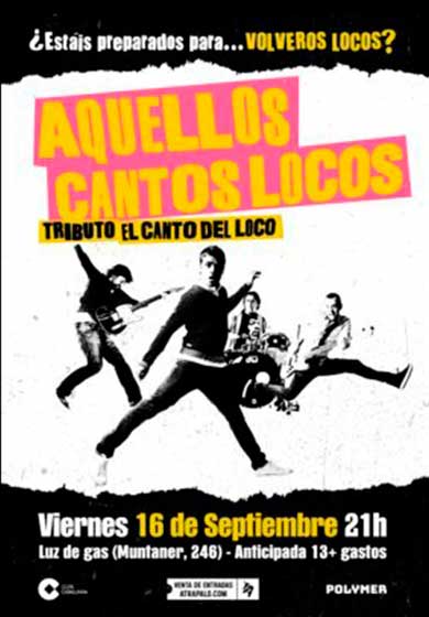 Aquellos Cantos Locos: Homenatge a El Canto Del Loco
