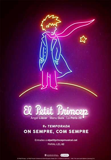 El Petit Príncep: El Musical → Paral·lel 62