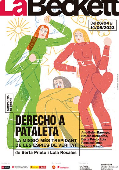 Derecho a pataleta (la missió més trepidant de les Espies de Veritat) → Sala Beckett