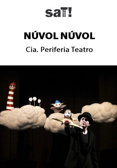 Núvol núvol → SAT! Sant Andreu Teatre