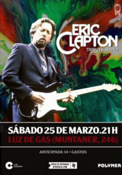 Homenatge a Eric Clapton: The Eric Clapton Band