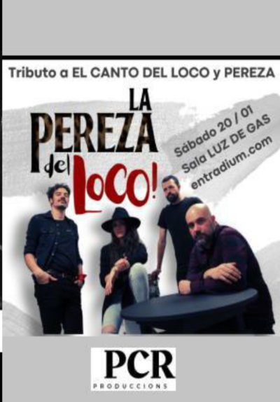 Homenatge a Pereza i El Canto del Loco: La pereza del loco