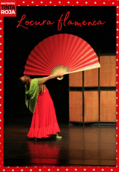Locura flamenca → Cafe Teatre Tinta Roja