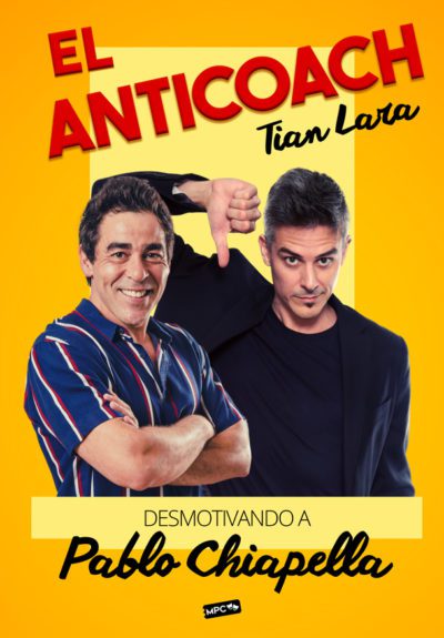 Tian Lara: El AntiCoach (Desmotivando a Pablo Chiapella)