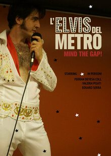 L’Elvis del metro. MIND THE GAP!