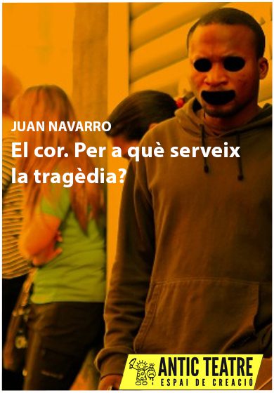 El cor. Per a què serveix la tragèdia?
