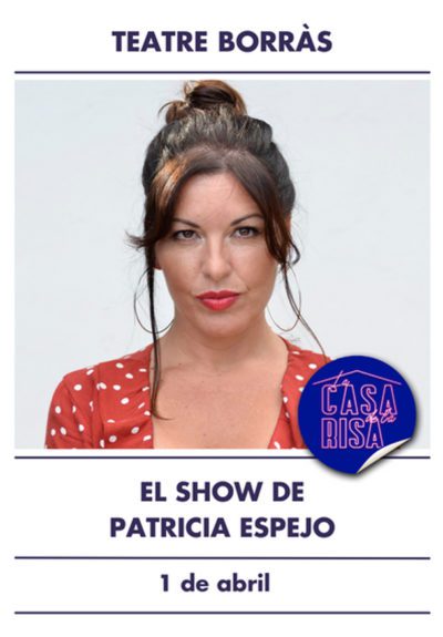 El show de Patricia Espejo → Teatre Borràs