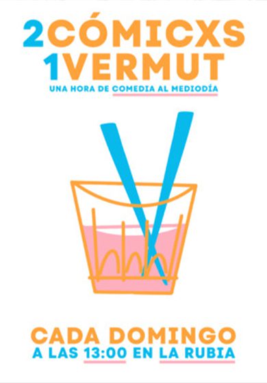 2 Cómicxs y 1 Vermut